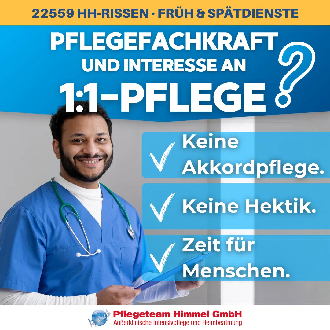 Pflegefachkraft Intensivpflege Hamburg Rissen: Stellenanzeige Pflegeteam Himmel f&uuml;r 1:1-Pflege im Fr&uuml;h- und Sp&auml;tdienst.