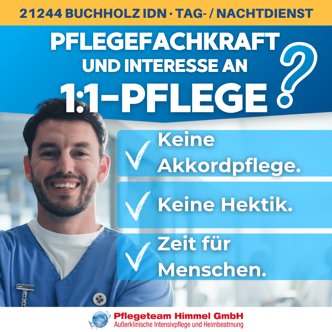 Pflegejob 21244 Buchholz: 1:1-Intensivpflege, Tag- & Nachtdienst, 50% Sonntagszuschlag, 35% Einspringpr&auml;mie, 150&euro; Flex-Pr&auml;mie - Pflegeteam Himmel