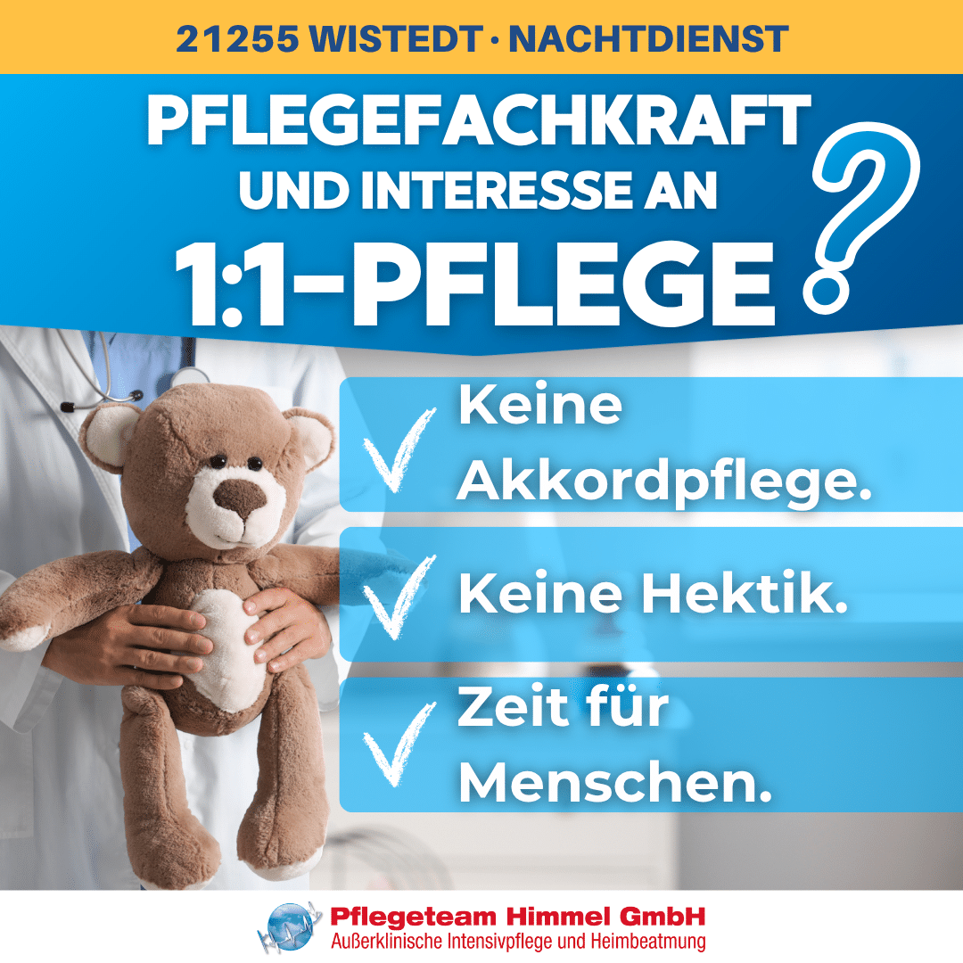 Pflegejob 21255 Wistedt: 1:1-Intensivpflege, Kind, Nachtdienst, 50% Sonntagszuschlag, 35% Einspringpr&auml;mie, 150&euro; Flex-Pr&auml;mie - Pflegeteam Himmel