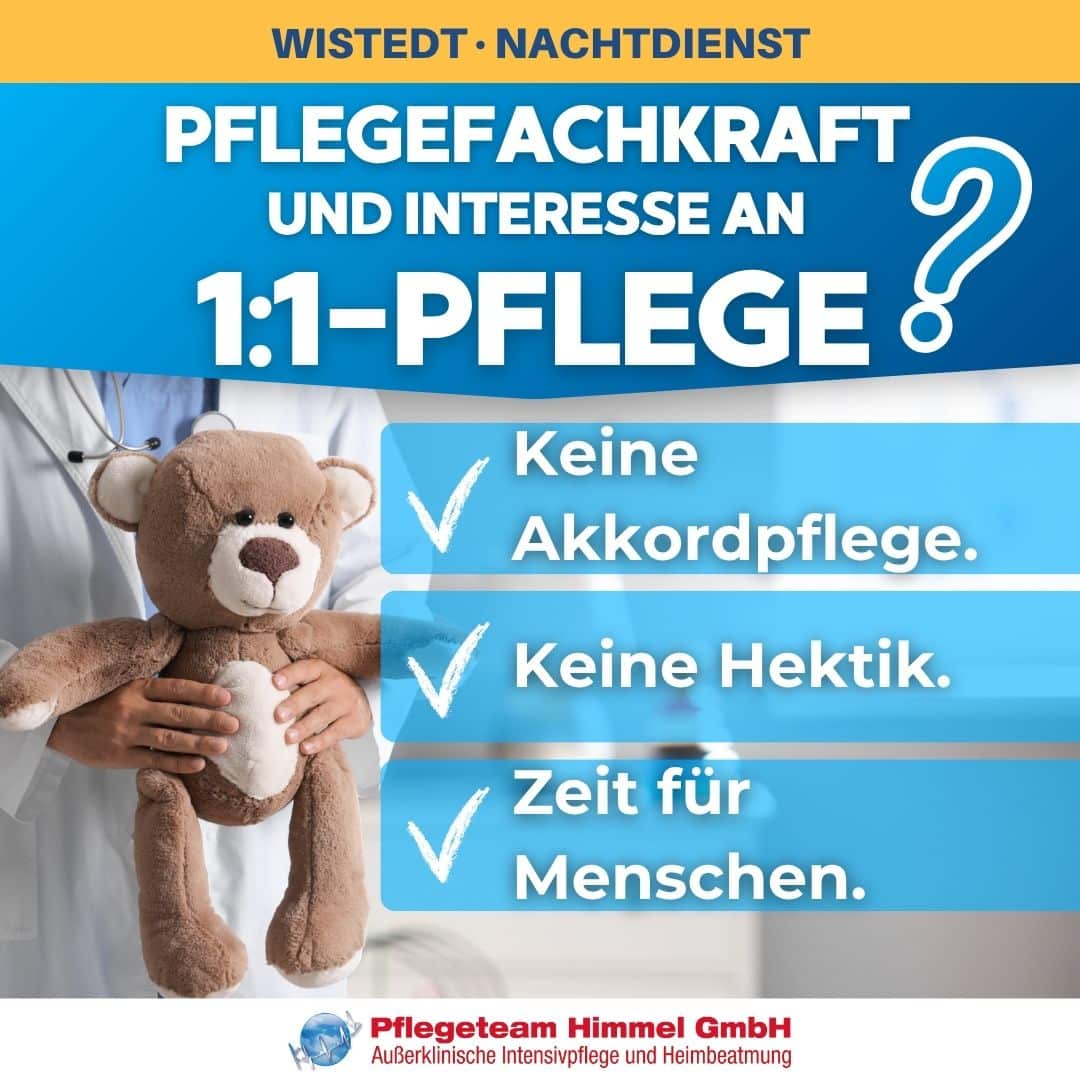 Pflegefachkraft Kinderintensivpflege Wistedt: Stellenanzeige Pflegeteam Himmel für 1:1-Pflege im Nachtdienst.