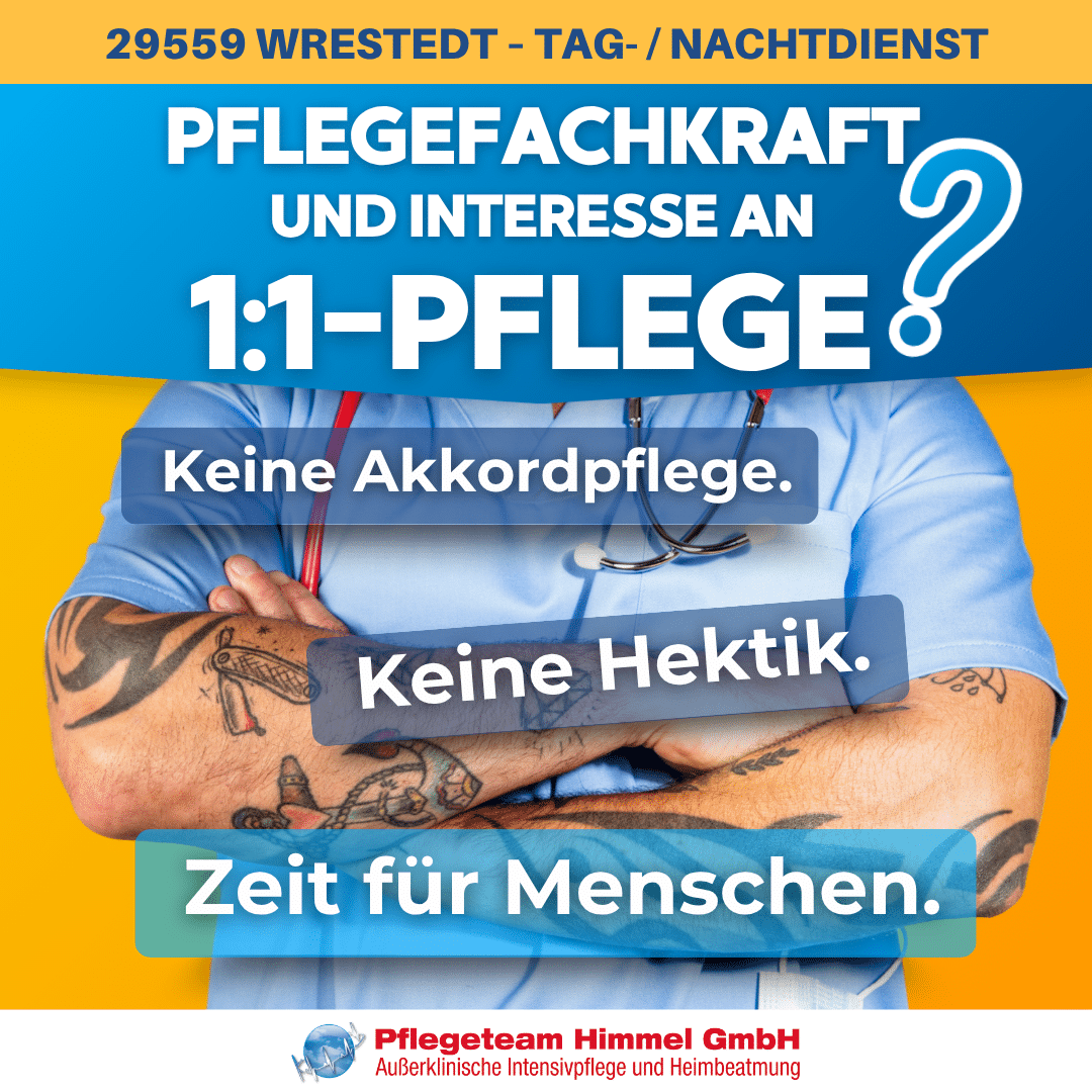 Pflegejob Wrestedt: 1:1-Intensivpflege, Tag- & Nachtdienst, 50% Sonntagszuschlag, 35% Einspringpr&auml;mie, 150&euro; Flex-Pr&auml;mie - Pflegeteam Himmel