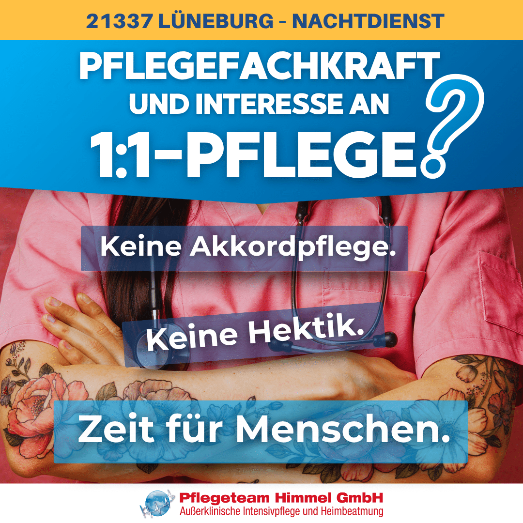 Pflegejob L&uuml;neburg: 1:1-Intensivpflege, Nachtdienst, 50% Sonntagszuschlag, 35% Einspringpr&auml;mie, 150&euro; Flex-Pr&auml;mie - Pflegeteam Himmel