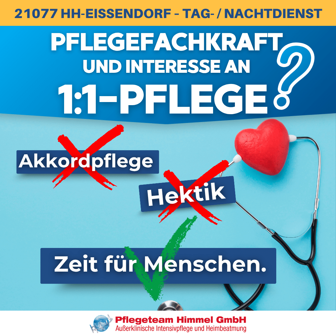 Pflegejob Hamburg-Eißendorf: 1:1-Intensivpflege, Tag- & Nachtdienst, 50% Sonntagszuschlag, 35% Einspringprämie, 150€ Flex-Prämie - Pflegeteam Himmel
