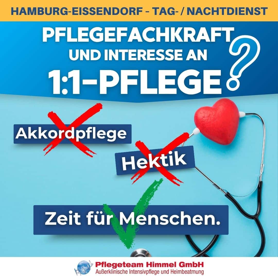 Pflegefachkraft Intensivpflege Hamburg Ei&szlig;endorf: Stellenanzeige Pflegeteam Himmel f&uuml;r 1:1-Pflege im Tag- und Nachtdienst.